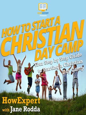 cover image of How to Start a Christian Day Camp